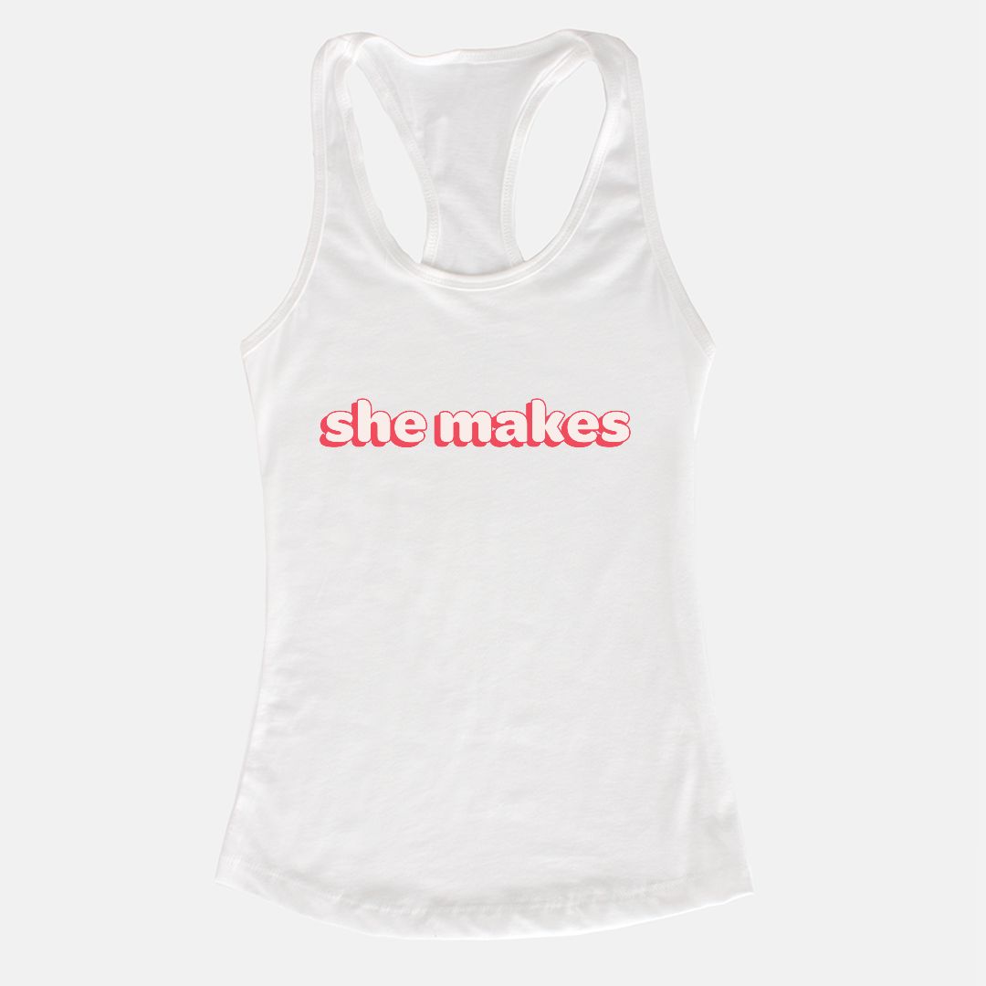 She Makes Women's Racerback Tank
