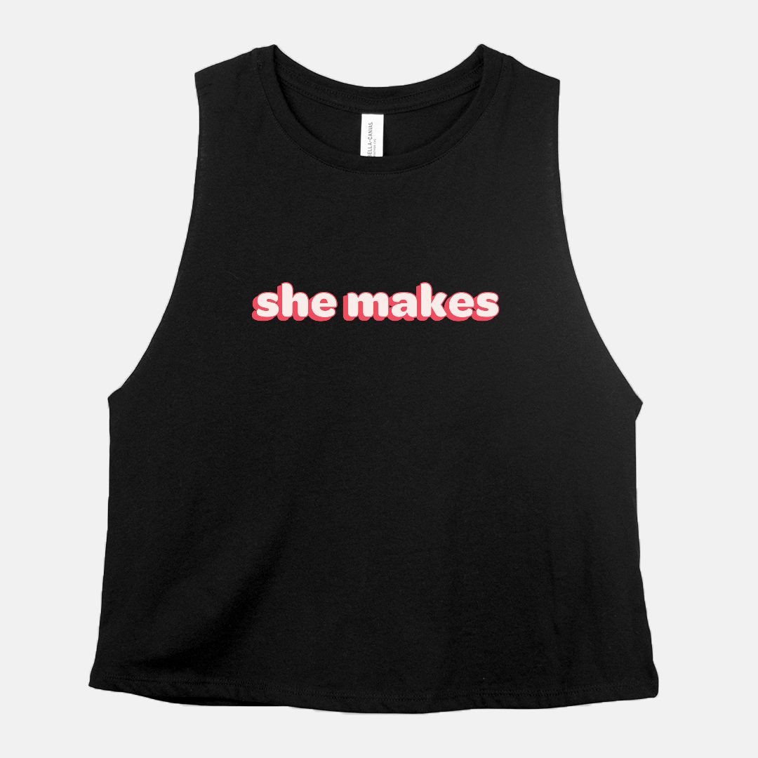 She Makes Racerback Cropped Tank