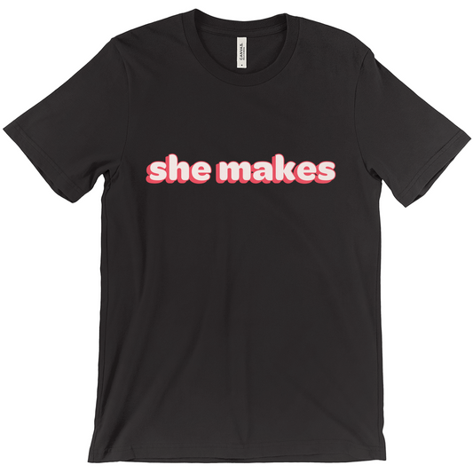 She Makes Title Tee